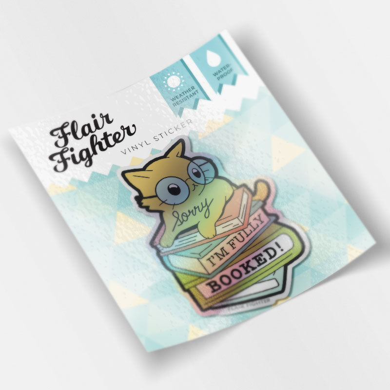 Sorry I'm Fully Booked Cat Holographic Vinyl Sticker-3